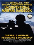 The Official US Army Special Forces Unconventional Warfare Handbook: Guerrilla Warfare, Resistance & Insurgency: Winning Asymmetric Wars from the Unde - 圖片 1