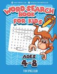 Word Search Books for Kids Ages 4-8: Word Search Puzzles for Kids Activities Workbooks 4 5 6 7 8 year olds - 圖片 1