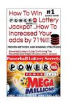 HOW TO WIN POWERBALL LOTTERY JACKPOT ..How TO Increase Your odds by 71%: Proven Methods and Secrets To Winning ... Cash 3, 4, Powerball Lottery, and M - 圖片 1