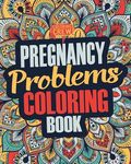 Pregnancy Coloring Book: A Snarky, Irreverent & Funny Pregnancy Coloring Book Gift Idea for Pregnant Women - 圖片 1