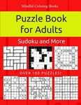 Puzzle Book for Adults: Killer Sudoku, Kakuro, Numbricks and Other Math Puzzles for Adults - 圖片 1