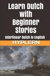 Learn Dutch with Beginner Stories: Interlinear Dutch to English - 圖片 1