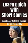Learn Dutch with Short Stories: Interlinear Dutch to English - 圖片 1