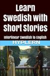 Learn Swedish with Short Stories: Interlinear Swedish to English - 圖片 1
