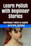 Learn Polish with Beginner Stories: Interlinear Polish to English - 圖片 1