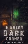 In Every Dark Corner: Horror Stories - 圖片 1