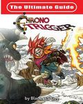 The Ultimate Reference Guide To Chrono Trigger - 圖片 1