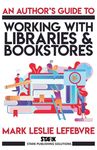 An Author's Guide to Working with Libraries and Bookstores - 圖片 1