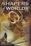 Shapers of Worlds: Science fiction & fantasy by authors featured on the Aurora Award-winning podcast The Worldshapers - 圖片 1