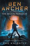 Ben Archer and the Moon Paradox (The Alien Skill Series, Book 3) - 圖片 1