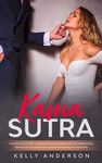 Kama Sutra: The Practical Guide to Mind-Blowing Orgasms with The Kama Sutra, Tantric Sex Teachings and Climax Enhancing Sex Positions - 圖片 1
