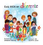 Está BIEN ser diferente: Un libro infantil ilustrado sobre la diversidad y la empatía - 圖片 1