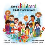 Être différent c'est merveilleux: Un livre illustré à propos de diversité et de bonté - 圖片 1