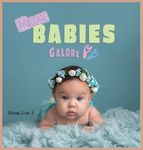 More Babies Galore: A Picture Book for Seniors With Alzheimer's Disease, Dementia or for Adults With Trouble Reading - 圖片 1