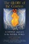The Glory of the Cosmos: A Catholic Approach to the Natural World - 圖片 1