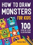 How To Draw Monsters: 100 Step By Step Drawings For Kids Ages 4 - 8 - 圖片 1