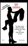DNA of a Cuckold - Advanced Couples Edition: The Next Level; When You Both Embrace Your Place And How You Want To Live - 圖片 1