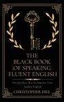 The Black Book of Speaking Fluent English: The Quickest Way to Improve Your Spoken English - 圖片 1