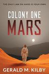 Colony One Mars: A SciFi Thriller - 圖片 1
