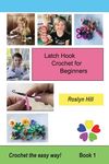 Latch Hook Crochet for Beginners: Crochet the Easy Way - 圖片 1