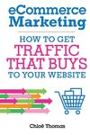 eCommerce Marketing: How to Get Traffic That BUYS to your Website - 圖片 1