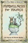 Mindfulness for Vikings: Inspirational quotes and pictures encouraging a happy stress free life for adults and kids - 圖片 1