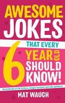 Awesome Jokes That Every 6 Year Old Should Know! - 圖片 1