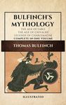Bulfinch's Mythology (Illustrated): The Age of Fable-The Age of Chivalry-Legends of Charlemagne complete in one volume - 圖片 1