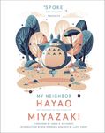 My Neighbor Hayao: Art Inspired by the Films of Miyazaki - 圖片 1