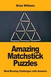 Amazing Matchstick Puzzles: Mind-Blowing Challenges with Answers - 圖片 1