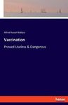 Vaccination: Proved Useless & Dangerous - 圖片 1