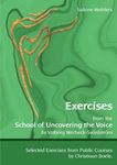 Exercises from the School of Uncovering the Voice: by Valborg Werbeck-Svärdström - 圖片 1
