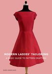 Modern Ladies' Tailoring: A basic guide to pattern drafting - 圖片 1
