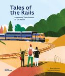 Tales of the Rails: Legendary Train Routes of the World - 圖片 1