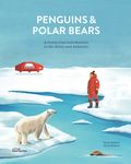 Penguins and Polar Bears: A Pretty Cool Introduction to the Arctic and Antarctic - 圖片 1