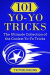 101 Yo-Yo Tricks: The Ultimate Collection of the Coolest Yo-Yo Tricks - 圖片 1