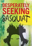 Desperately Seeking Basquiat - 圖片 1