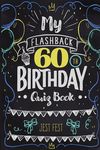 My Flashback 60th Birthday Quiz Book: Turning 60 Humor for People Born in the '60s - 圖片 1