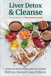Liver Detox & Cleanse: The Natural Way to Improving Liver Health - 圖片 1