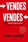 Vendes O Vendes: Cã3mo Salirte Con La Tuya En Los Negocios Y En La Vida / Sell Orbe Sold = Sell or Be Sold - 圖片 1