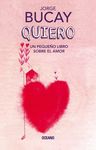 Quiero: Un Pequeño Libro Sobre El Amor - 圖片 1
