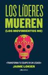 Los líderes mueren (los movimientos no): Transforma tu equipo en un legado - 圖片 1