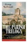 The Parish Trilogy: Annals of a Quiet Neighbourhood, The Seaboard Parish & The Vicar's Daughter (Complete Edition) - 圖片 1