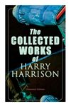 The Collected Works of Harry Harrison (Illustrated Edition): Deathworld, the Stainless Steel Rat, Planet of the Damned, the Misplaced Battleship - 圖片 1