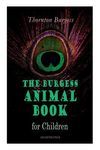 The Burgess Animal Book for Children (Illustrated): Wonderful & Educational Nature and Animal Stories for Kids - 圖片 1