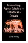 Extraordinary Popular Delusions and the Madness of Crowds: Vol.1-3 - 圖片 1