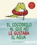 Cocodrilo Al Que No Le Gustaba El Agua, El - 圖片 1