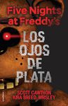 Five Nights at Freddy's. Los Ojos de Plata / The Silver Eyes - 圖片 1