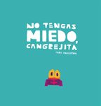 No Tengas Miedo, Cangrejita (Junior Library Guild Selection) - 圖片 1