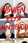 Alguien Está Mintiendo / One of Us Is Lying - 圖片 1